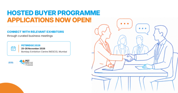 PetBridge Hosted Buyer Programme applications open for PetBridge 2026 in Mumbai